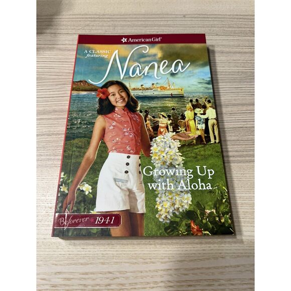 American Girl Beforever Nanea 1941 Growing Up With Aloha Book 1 2017 Retired - Picture 1 of 2
